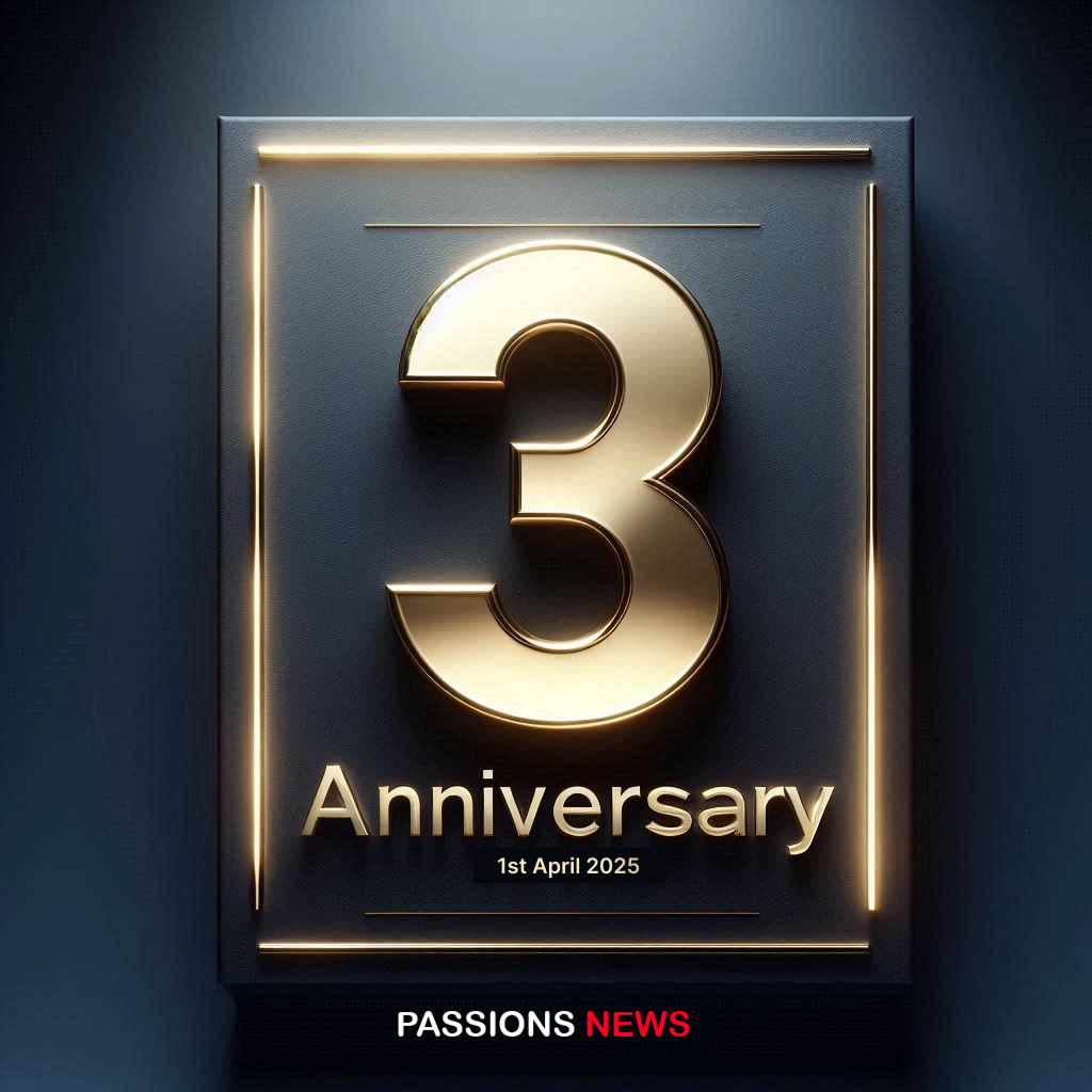 3rd anniversary of 'Passions News,'